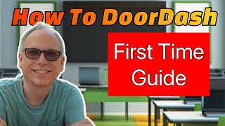 How To DoorDash 2023 First Time Guide