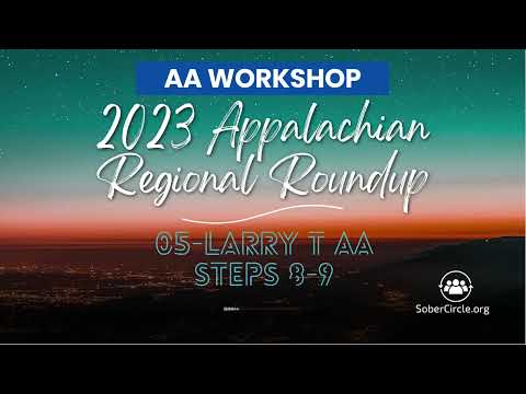 05-Larry T AA Steps 8-9 at the 2023 Appalachian Regional Roundup #12steps #AA #sobriety
