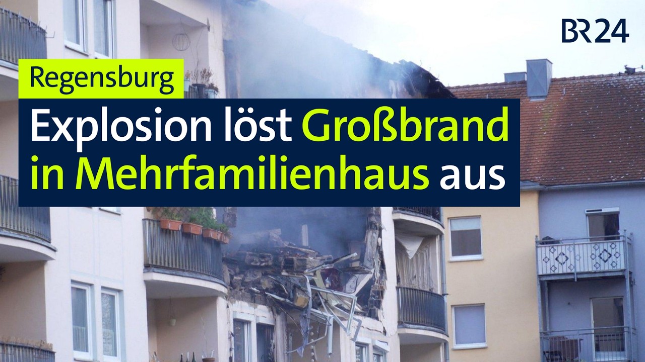 Explosion und Großbrand in Regensburg | BR24live