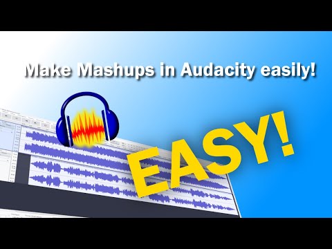 How To Make Mashups In Audacity Easily!