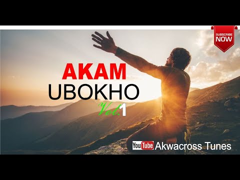 AKAM UBOKHO - VOL.1 Featuring JANET MICHAEL (RABBONI), DAVID SUNDAY, OKU PRAISE, PROPHET IME SAMPSON