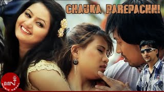 Chauka Parepachhi - Dijraj Paudel  | Nepali Song
