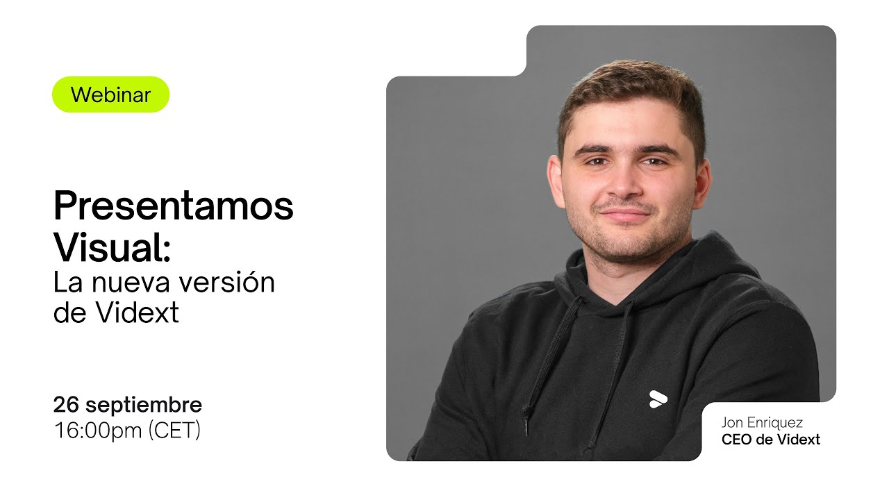 [Webinar] Vidext Visual Presentation with Jon Enriquez, CEO of Vidext