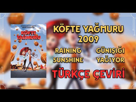 Köfte Yağmuru - Raining Sunshine (Günışığı Yağıyor) | Türkçe Çeviri (Kapanış Şarkısı)