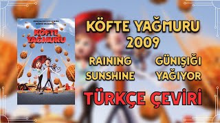 Köfte Yağmuru - Raining Sunshine (Günışığı Yağıyor) | Türkçe Çeviri (Kapanış Şarkısı)