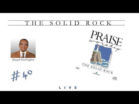 Joseph Garlington- The Solid Rock (Full) (1988)