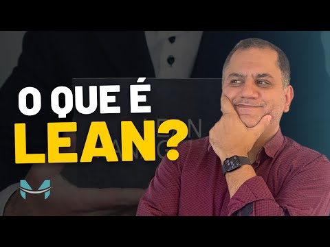 Você conhece a metodologia LEAN?