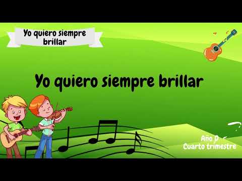 Yo quiero siempre brillar | Primarios - Cantos | Canción Lección 2