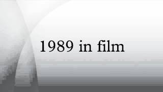 1989 in film
