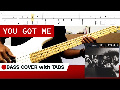 You got me - The Roots ft. Erykah Badu (BASS COVER + TABS)