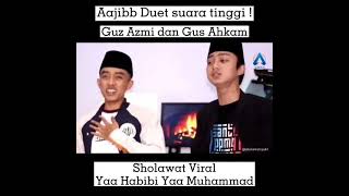 Download lagu Gus Azmi ft Gus Ahkam | Ya Habibi ya Muhammad mp3