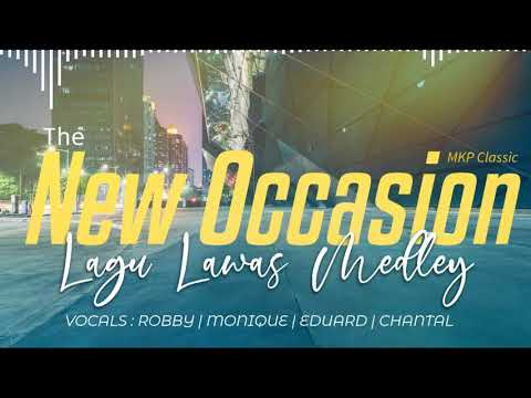 THE NEW OCCASION - LAGU LAWAS MEDLEY