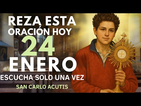 🙏ORACIÓN MILAGROSA A SAN CARLO ACUTIS PARA SANACIÓN Y RESTAURACIÓN URGENTE