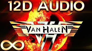 Van Halen - You Really Got Me 🔊12D AUDIO🔊 (Multi-directional)