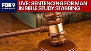Live | St. Paul Man Who Fatally Stabbed Wife During Bible Study Sentencing