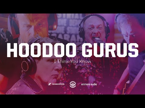 I Think You Know - Hoodoo Gurus