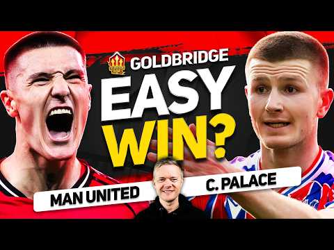 Don't DO IT! Man United vs Crystal Palace Goldbridge Preview
