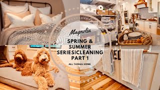 MAGNOLIA SPRING & SUMMER SERIES 2022|Cleaning, Part 1
