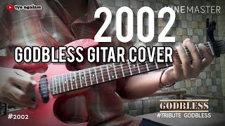 Download lagu GodBless - 2002 // Guitar cover mp3 Download lagu GodBless - 2002 // Guitar cover mp3