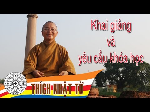 Khai giảng và yêu cầu khoá học Kinh Trung Bộ (16/05/2004)