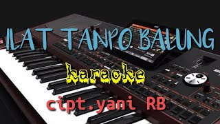 Download lagu ILAT TANPO BALUNG - Yani RB ( karaoke lirik ) mp3 Download lagu ILAT TANPO BALUNG - Yani RB ( karaoke lirik ) mp3