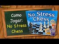 Como Jogar No Stress Chess