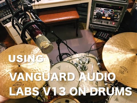 Using Vanguard Audio Labs V13 on Drums