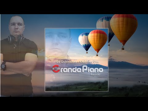 DJ Quicksilver  - Clubfiles One (Grande Piano Remix)
