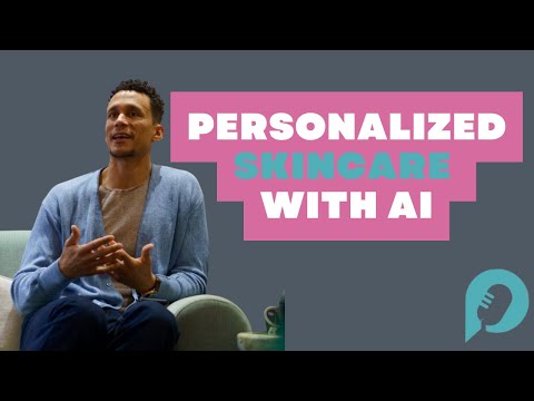 S2 | Bringing Precision Medicine to Skincare with AI with Chaz Giles