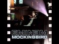 Mockingbird (clean) Eminem