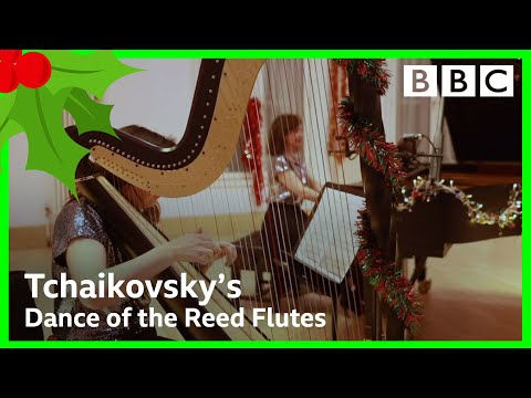 Tchaikovsky's 'Dance of the Reed Flutes' from The Nutcracker - BBC Scottish Symphony Orchestra