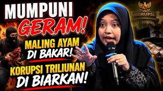 Download lagu Mumpuni Geram Maling Ayam Di Bakar Korupsi Triliunan Di Biarkan|| Ustadzah Mumpuni Handayayekti 2026 mp3