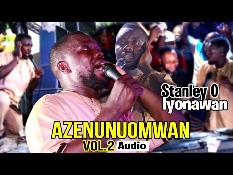 STANLEY O IYONANWAN - AZENUNUOMWAN [VOL.2] AUDIO - LATEST BENIN MUSIC LIVE ON STAGE 2025