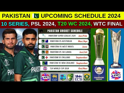 Pakistan Team Upcoming Schedule 2024 | Pakistan All Series, Matches 2024 | PAK Upcoming Series 2024