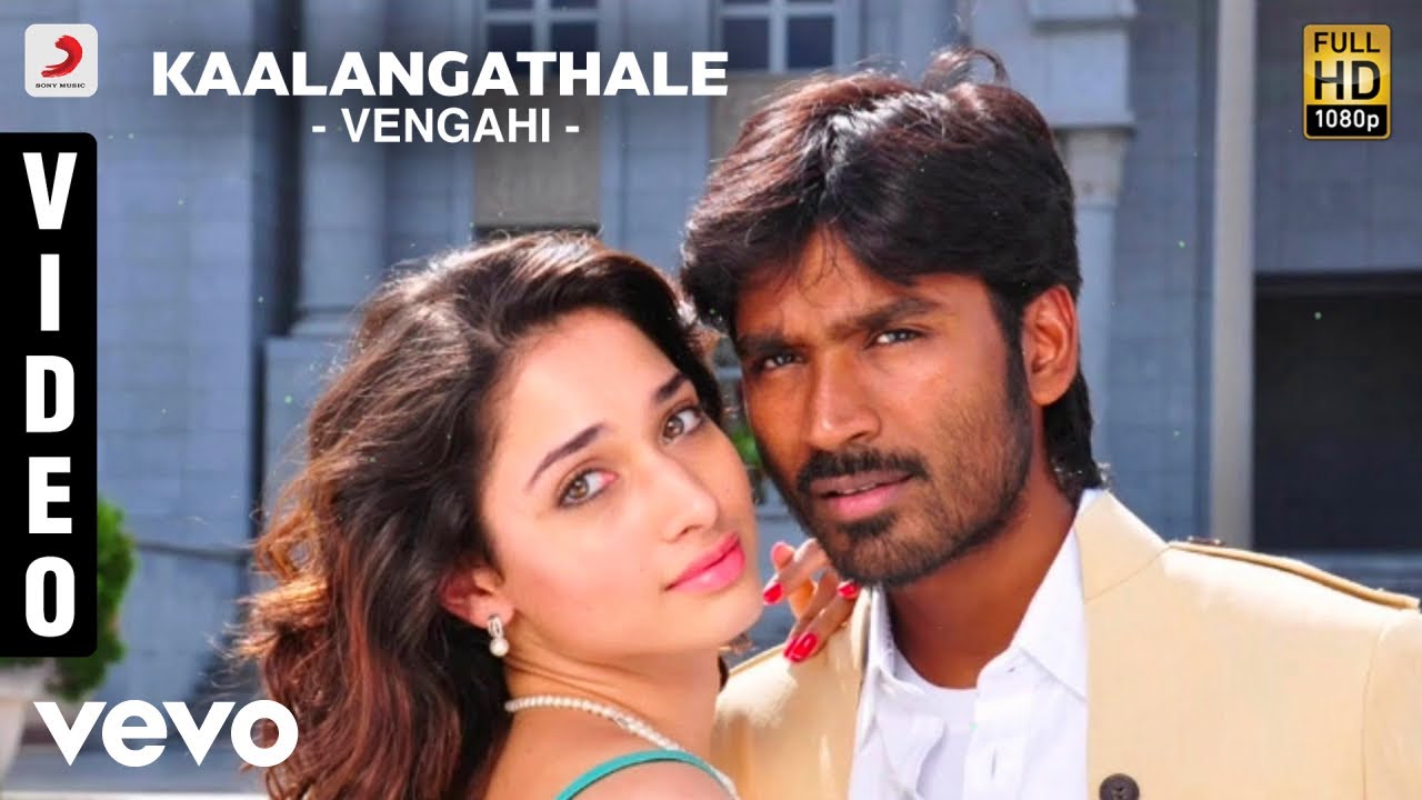 Kaalangathale Lyrics  | Vengai | Dhanush, Prakash Raj, Rajkiran, Tamannaah Bhatia | Karthik | Devi Sri Prasad