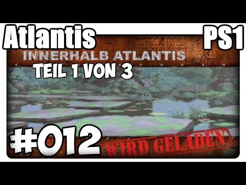 Atlantis PS1 Deutsch 100% Walkthrough Part 12 - Innerhalb Atlantis (1/3) [HD]