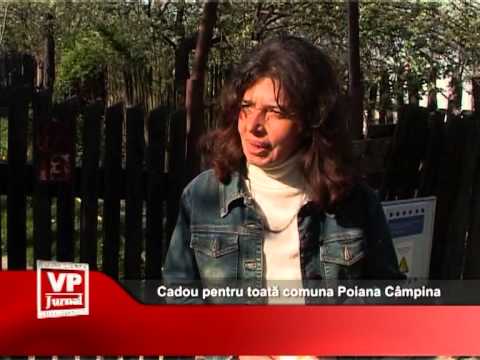 Cadou pentru toată comuna Poiana Câmpina