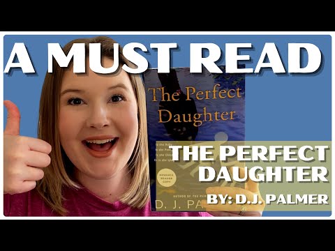 The Perfect Daughter by D.J. Palmer
