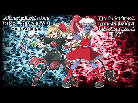 [東方/Touhou x Undertale Arrangement] !Battle Against A True Crackship!! U.N.Owen Was A Fish!?!