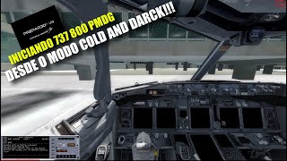 Tutorial 737 800 PMDG INICIANDO DESDE COLD AND DARCK