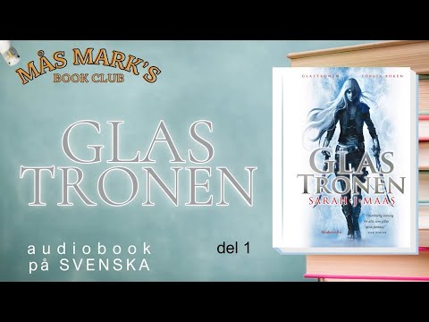 *GLAS TRONEN 1/2  ljudbok på svenska  | Throne of Glass