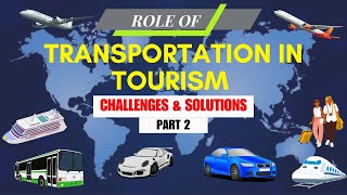 Challenges and Solutions in Transportation || Role of Transportation i