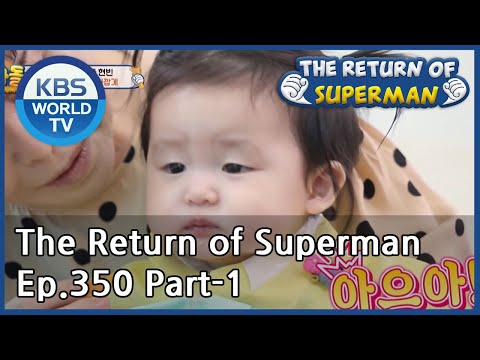 The Return of Superman Ep.350 - Part.1 | KBS WORLD TV 201011
