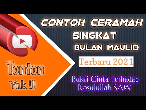 <p>Contoh teks ceramah /contoh pidato singkat terbaru<br />
Bulan maulid