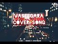 Vaseegara Cover Song Minnale Bombay Jayashri