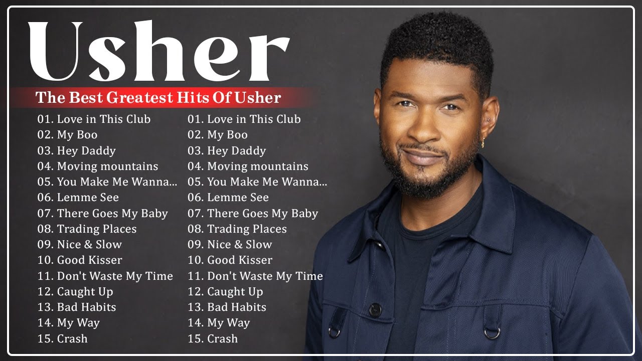 USHER Greatest Hits Collection 2023 - USHER Best Hits Full Album 2023