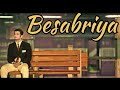 Besabriya From The Movie Ms Dhoni The Untold Story Armanmaliksong ️ ️