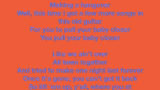Like We Ain't Ever by Luke Bryan [FULL SONG/ LYRICS]