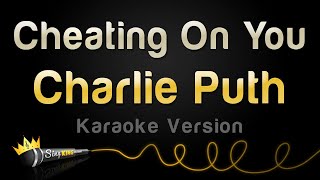 Download lagu Charlie Puth - Cheating On You (Karaoke Version) mp3 Download lagu Charlie Puth - Cheating On You (Karaoke Version) mp3
