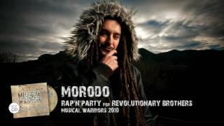 Morodo (Rap'N'Party for Revolutionary Brothers)